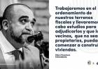 Maxi"las tierras fiscales serán adjudicadas a personas que no sean propietarios"