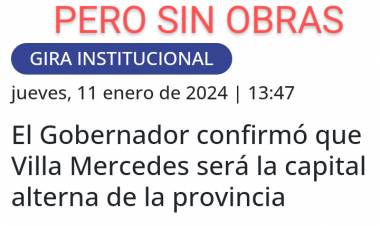 La Capital Alterna sin ninguna obra para 2024.Una payasada serán las visitas para la nada misma