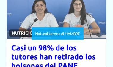 La necesidad y él hambre arrecian  en San Luis .Casi el 100 por ciento de los padres retiró la bolsa del PANE .Se naturaliza la pobreza .San Luis en su peor momento .