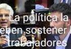 Poggi y Cacace para que los trabajadores sigan manteniendo la política.Votaron en contra de eliminar Ganancias en los sueldos 