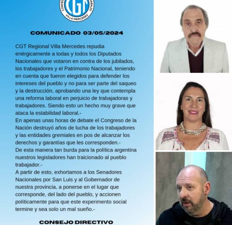 La CGT Villa Mercedes repudió los Diputados Nacionales de San Luis que votaron la Ley Bases.En horas, destruyeron lo que costó años. Exhortan a los Senadores que estén en el lugar que corresponde 