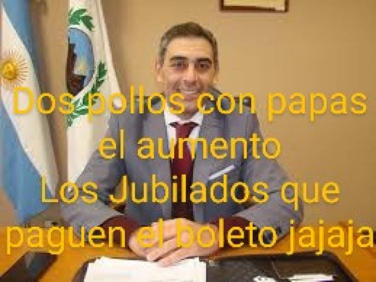 Hissa aumentó dos pollos con papas a los Municipales de aumento y mandó a votar  en contra del boleto gratuito a Jubilados 