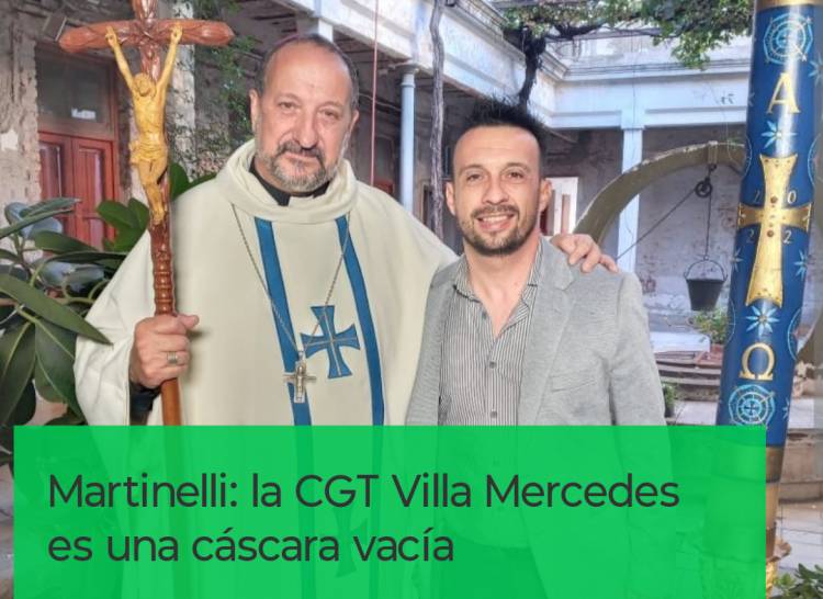 Martinelli : la conducción de la CGT Villa Mercedes es la nada misma . Debe dar un paso al costado .Es vergonzoso él abandono a los trabajadores .Es una cáscara vacía .
